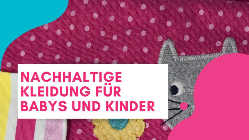 Ökologische Kinderkleidung